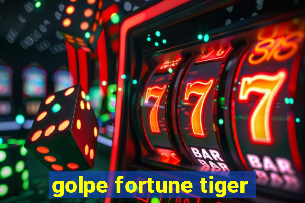 golpe fortune tiger