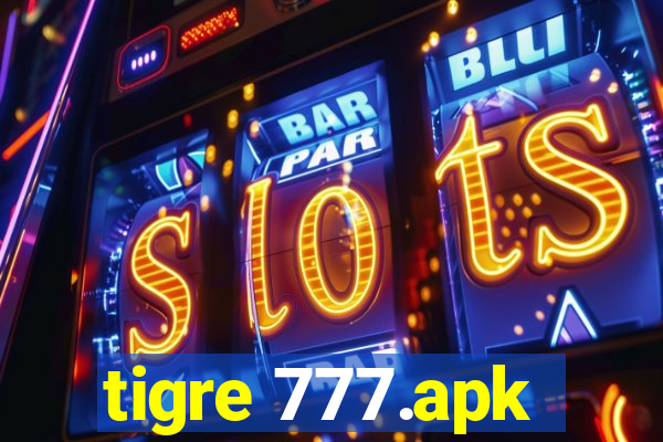 tigre 777.apk