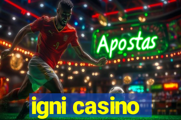 igni casino