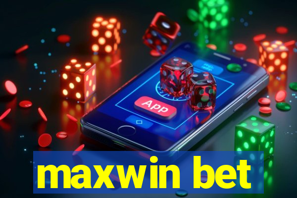 maxwin bet