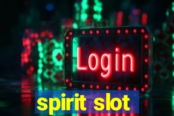 spirit slot