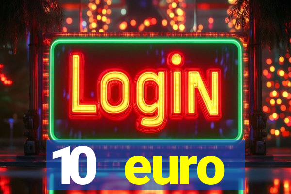 10 euro drückglück casino bonus