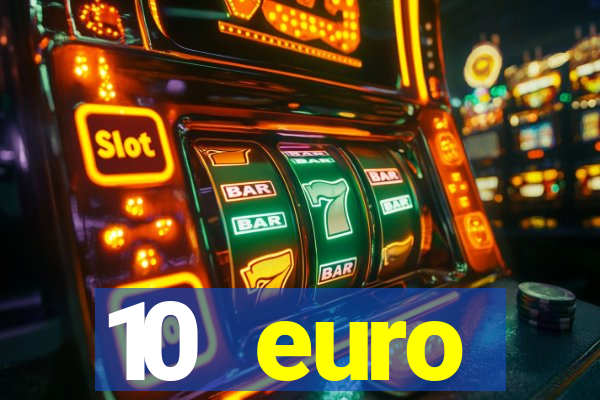 10 euro drückglück casino bonus