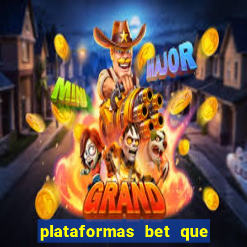 plataformas bet que paga no cadastro