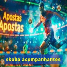 skoba acompanhantes