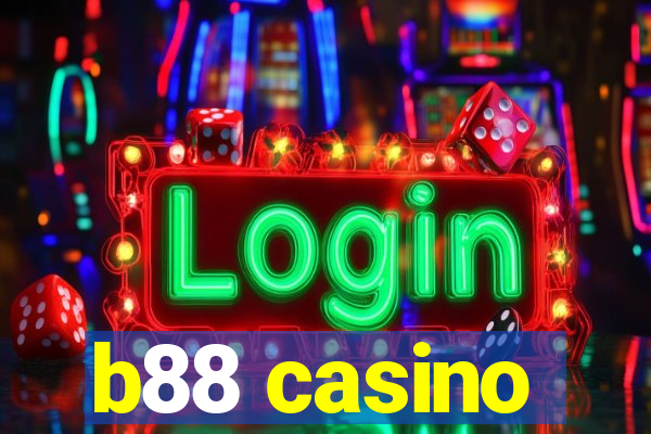 b88 casino