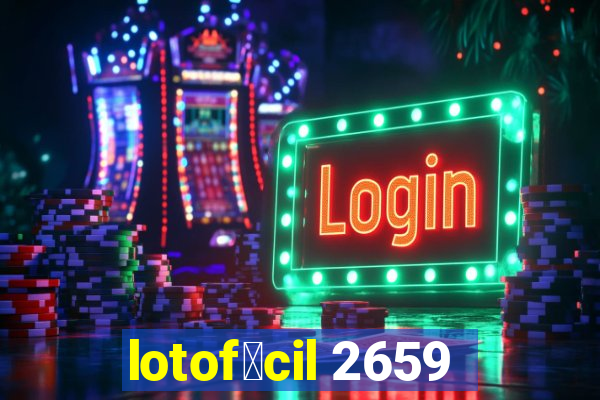 lotof谩cil 2659