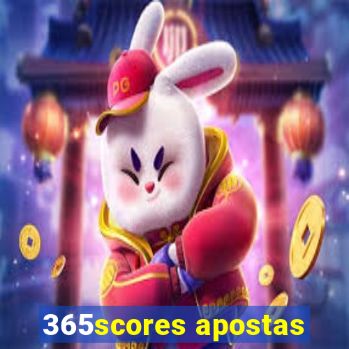 365scores apostas