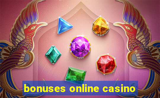 bonuses online casino