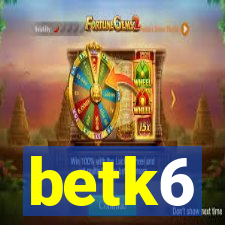 betk6