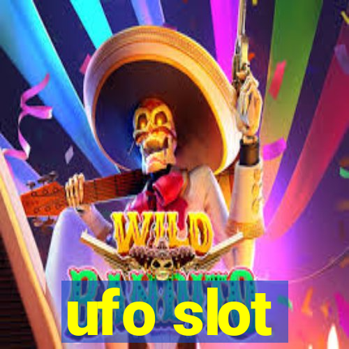 ufo slot