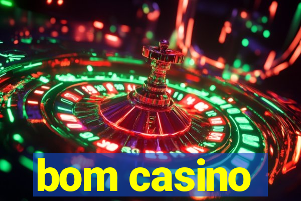 bom casino