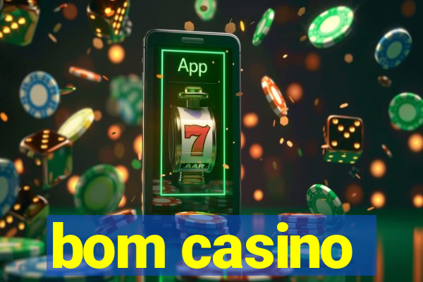 bom casino