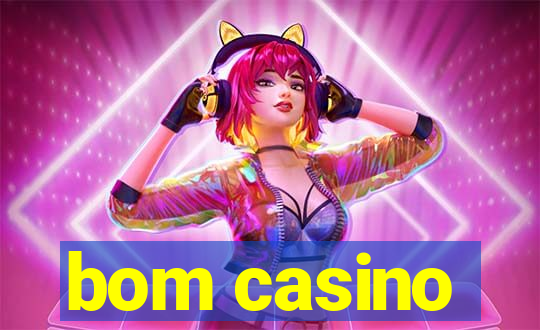 bom casino