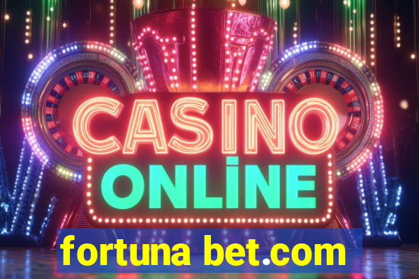 fortuna bet.com