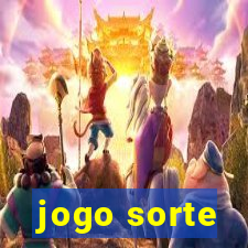 jogo sorte