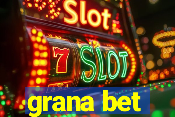 grana bet