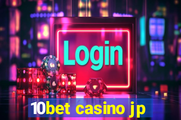 10bet casino jp