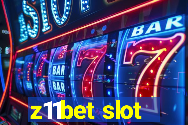 z11bet slot