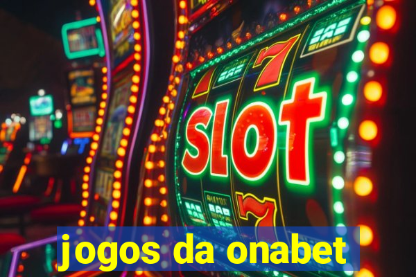 jogos da onabet