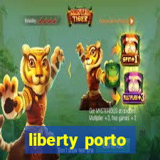 liberty porto