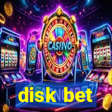 disk bet