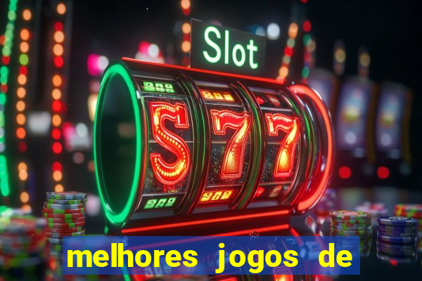 melhores jogos de casino betano