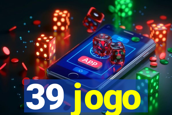 39 jogo