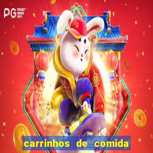 carrinhos de comida para festa