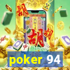 poker 94