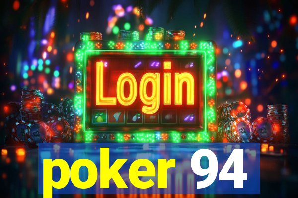 poker 94