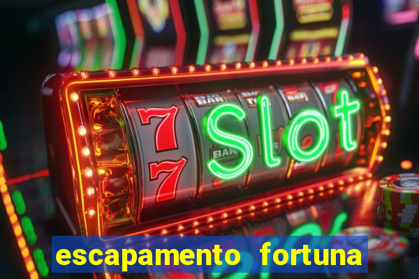 escapamento fortuna para tornado