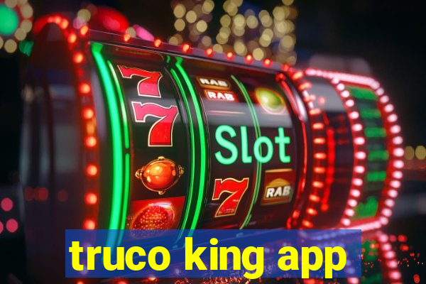 truco king app