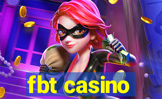 fbt casino