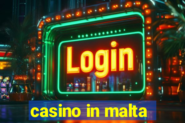 casino in malta