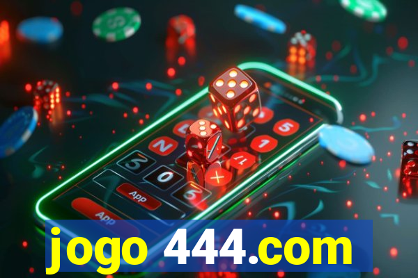 jogo 444.com