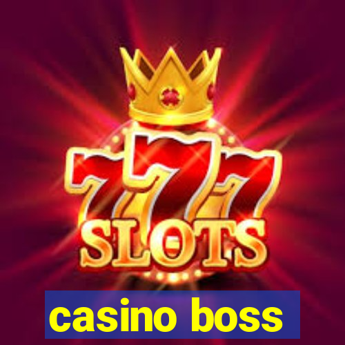 casino boss