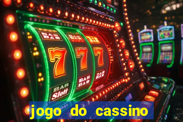 jogo do cassino para ganhar dinheiro