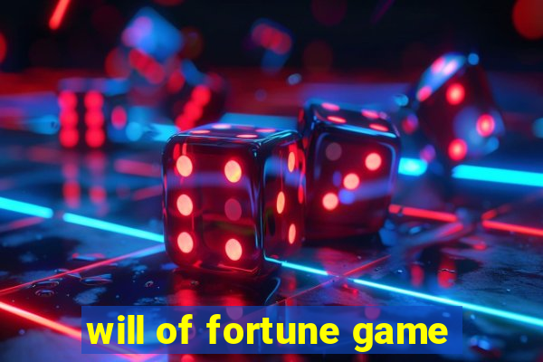 will of fortune game