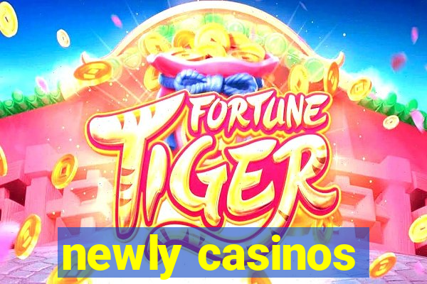 newly casinos