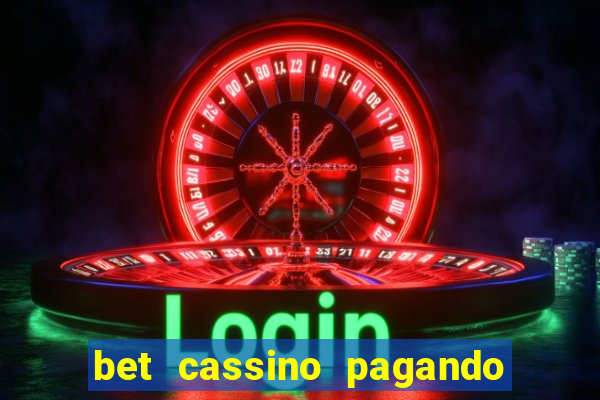 bet cassino pagando no cadastro