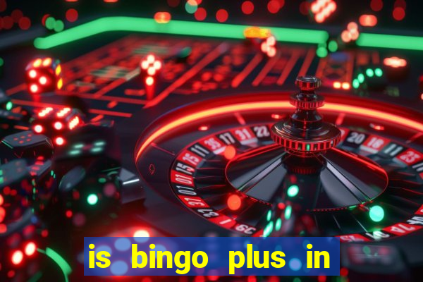 is bingo plus in gcash legit