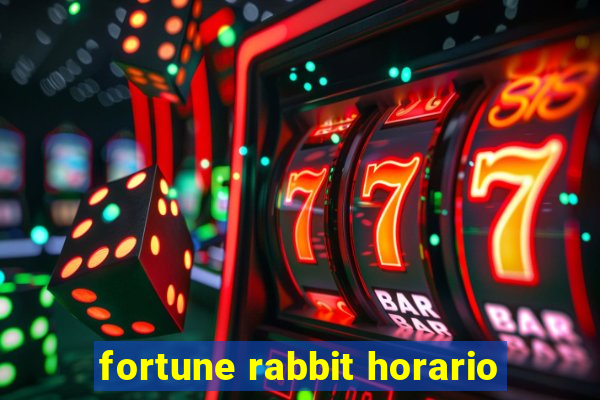 fortune rabbit horario