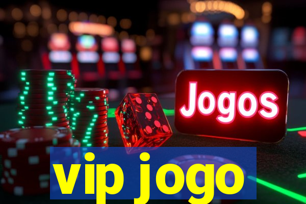 vip jogo