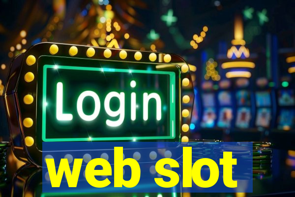 web slot