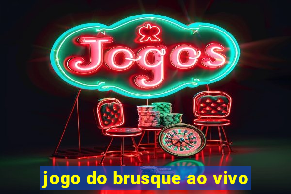 jogo do brusque ao vivo