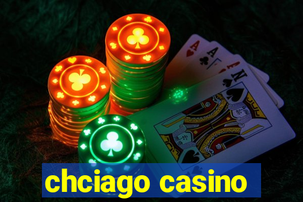 chciago casino