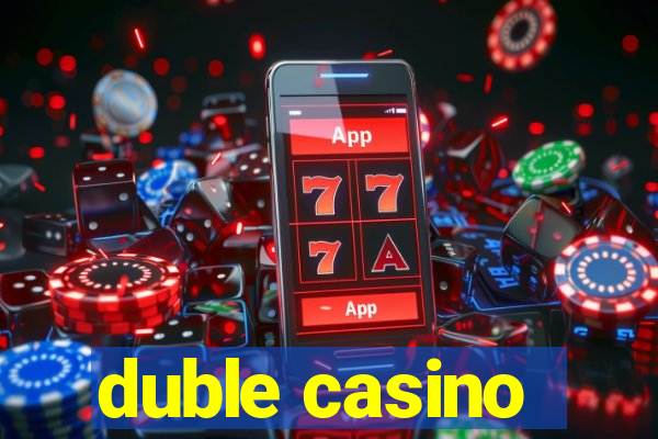 duble casino