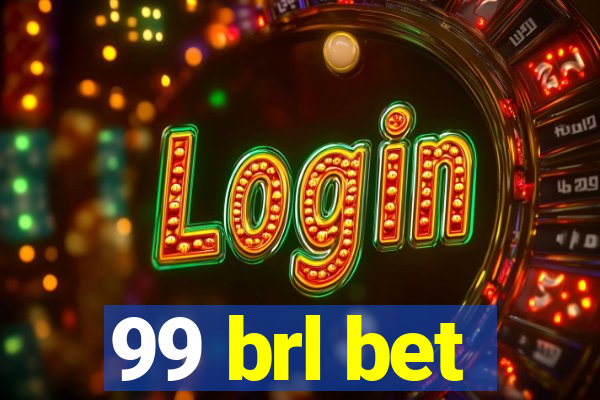 99 brl bet