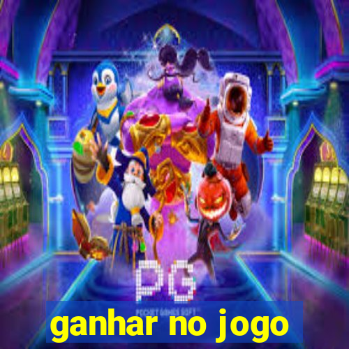 ganhar no jogo